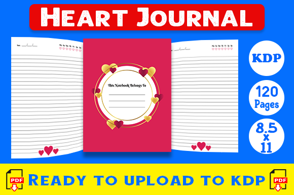 Heart Journal Notebook Interior: A Practical Guide for KDP Creators